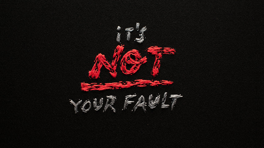 It’s not your fault